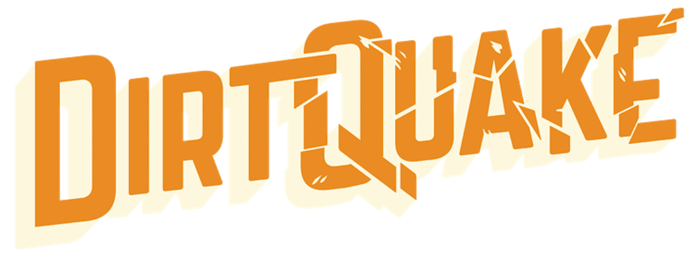 Oh, Also: DirtQuake 7